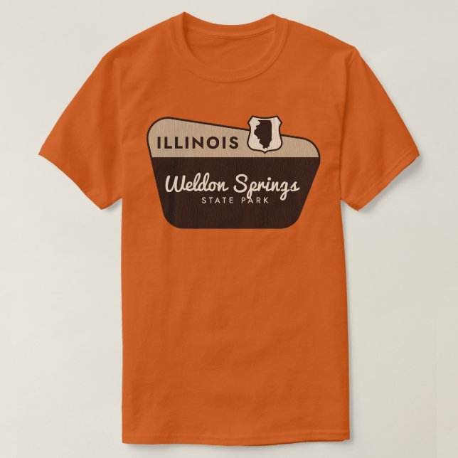 Weldon Springs State Park Illinois Welcome Sign T-Shirt (Design Front)