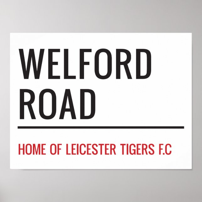 Welford Road Stadium Street Sign (Front)