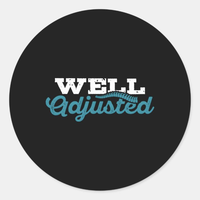 Well Adjusted Chiropractor Chiropractic Student Classic Round Sticker (Front)