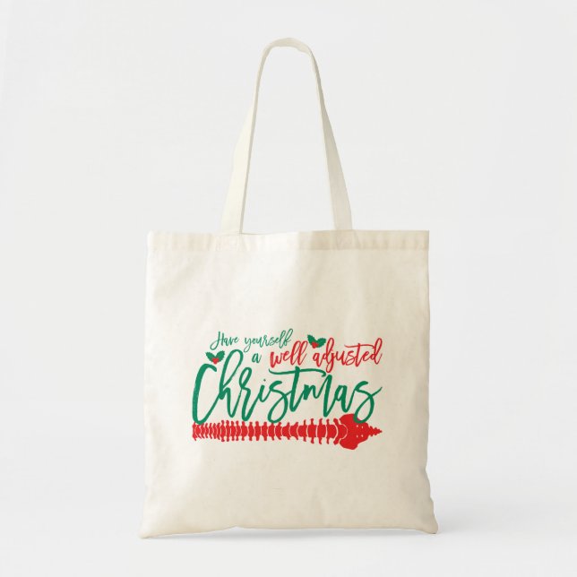 Well Adjusted Christmas Chiropractic Tote Bag (Front)