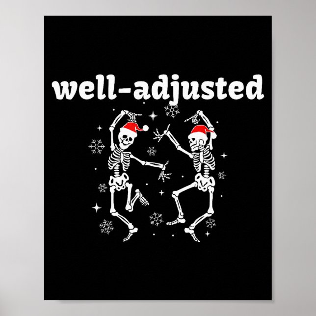 Well-adjusted Skeleton Santa Hat Chiropractic Chri Poster (Front)