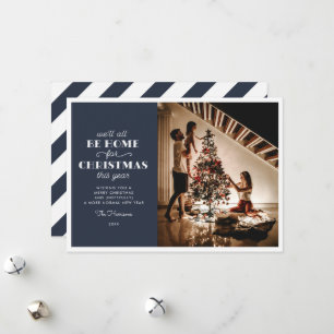 We'll All Be Home for Christmas Holiday Photo Card