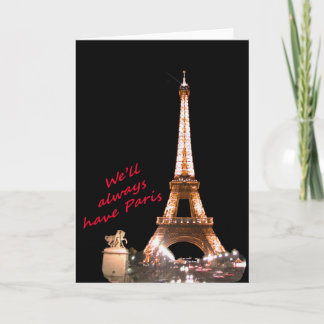 We'll Always Have Paris Card Standard (5" x 7")
