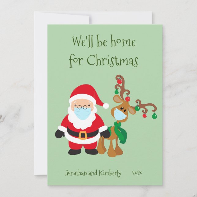 We'll be home Christmas Santa Reindeer 2020 Holiday Card (Front)
