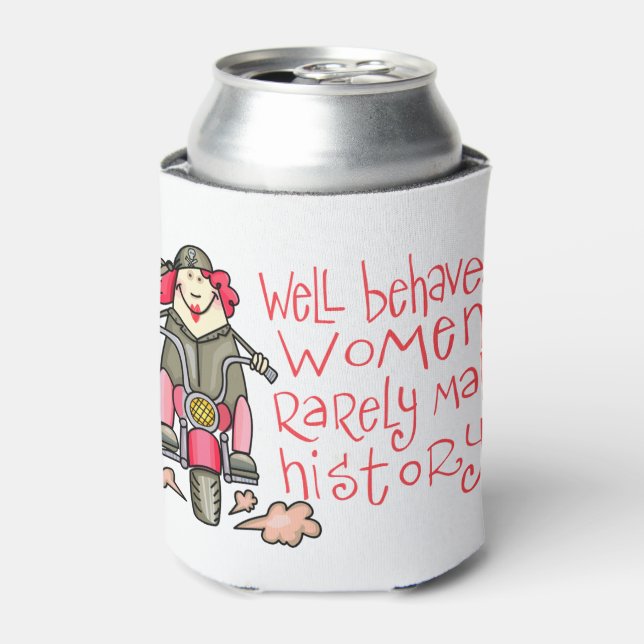 Well Behaved Women Can Cooler (Can Front)