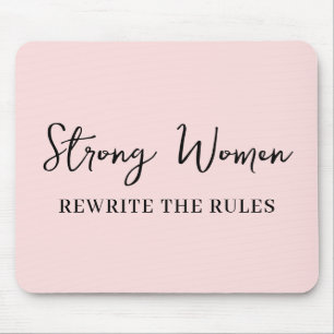 Well Behaved Women Don’t Make History Pink Mouse Mat