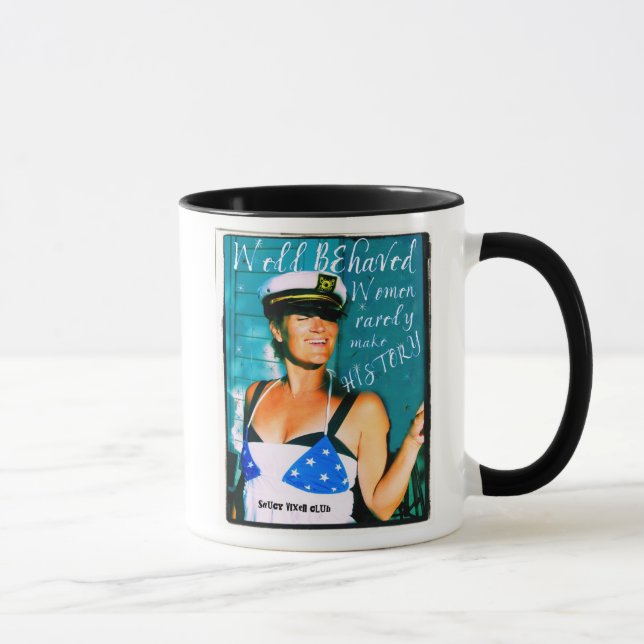 Well Behaved Women Mug (Right)