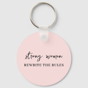 Well Behaved Women Pink Feminist Quote Keychain