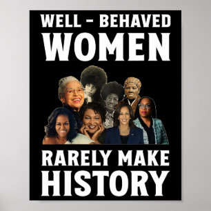 Well - Behaved Women Rarely Make History Kamala Ha Poster
