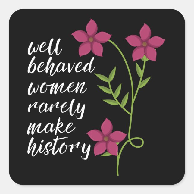 well behaved women square sticker (Front)