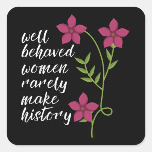 well behaved women square sticker