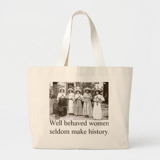 Well behaved women tote features Las Adelitas
