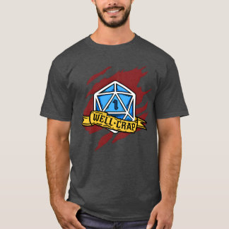 Well Crap Forabletop Game Lover boy family T-Shirt
