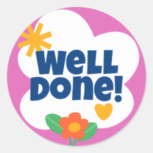 Well Done Classic Round Sticker