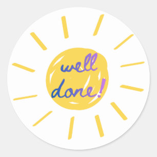 “Well Done!” Colorful Encouragement Sticker