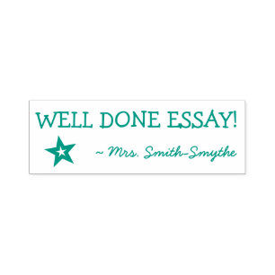 "WELL DONE ESSAY!" + Custom Teacher Name Self-inking Stamp