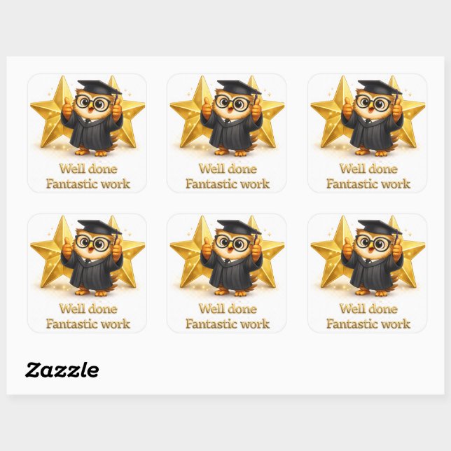 Well done, fantastic work graduation owl three gol square sticker (Sheet)