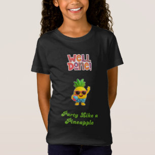 Well Done! Party Like a Pineapple – Cute Premium T-Shirt