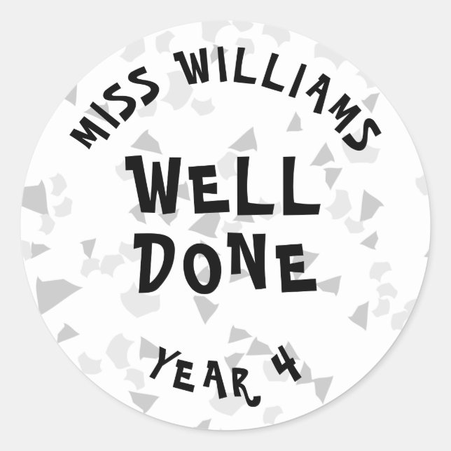 Well Done Personalised Teacher Encouragement Class Classic Round Sticker (Front)