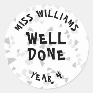 Well Done Personalised Teacher Encouragement Classic Round Sticker