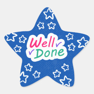 Well Done Star Stickers - Teachers Parents Sticker