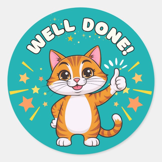 Well Done Sticker,  Motivational Sticker (Front)