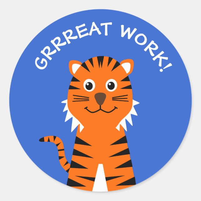 Well done tiger teachers blue classic round sticker (Front)
