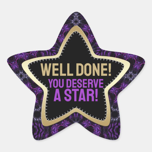 Well Done! You Deserve a Star Purple Gold Star Sticker (Front)
