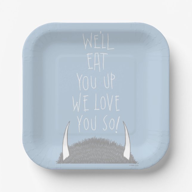 We'll Eat You Up We Love You So! Paper Plate (Front)