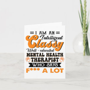 Well Educated Mental Health Therapist Who Say F Fu Card