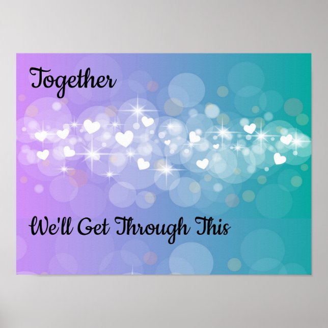 We'll Get Through This Poster (Front)