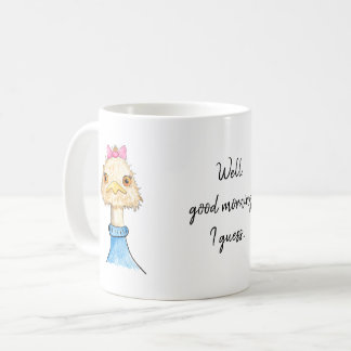 Well, Good Morning // Funny Emu Drawing Coffee Mug