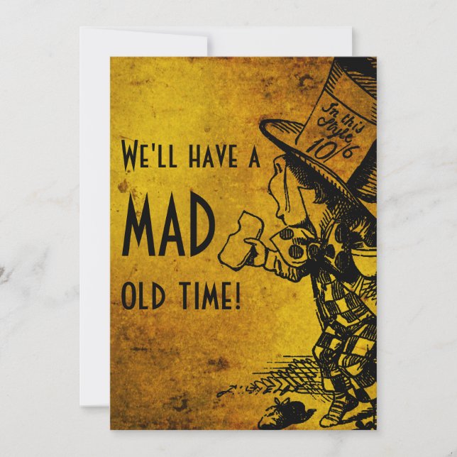We'll Have A Mad Old Time! (Mad Hatter - gold) Invitation (Front)