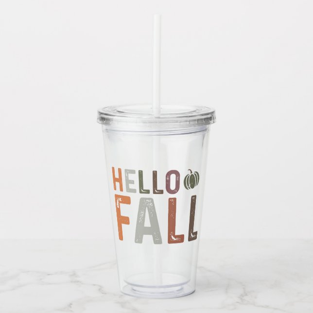 Well Hello Fall Acrylic Tumbler (Front)