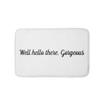 Well hello there, Gorgeous bath mat