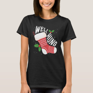 Well Hung Dirty Christmas Adult Humor Xmas T-Shirt