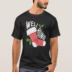 Well Hung Dirty Christmas Adult Humor Xmas T-Shirt