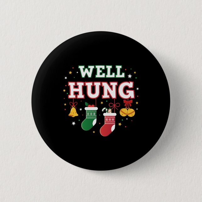 Well Hung Funny Christmas Tree Balls X-mas Stockin 6 Cm Round Badge (Front)