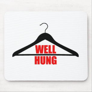 Well Hung Mouse Mat