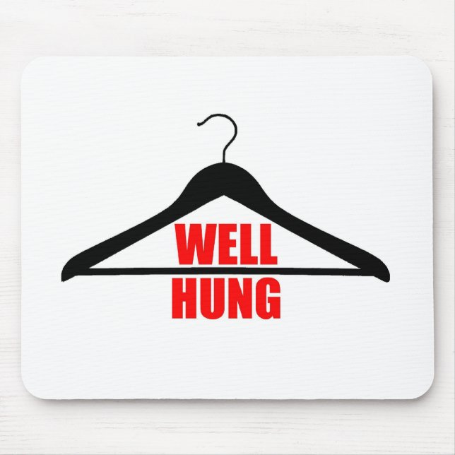 Well Hung Mouse Mat (Front)