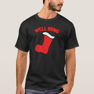 Well hung stocking T-Shirt