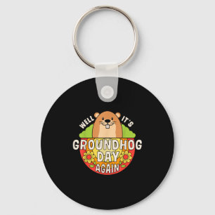 Well Its Groundhog Day Again Funny Retro Rainbow F Key Ring