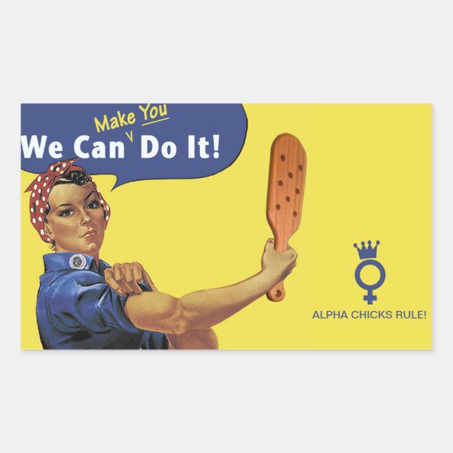 We'll MAKE YOU Do it! Rectangular Sticker (Front)