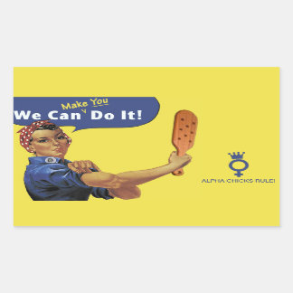 We'll MAKE YOU Do it! Rectangular Sticker