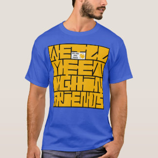 Well Meet Again Friends friends T-Shirt