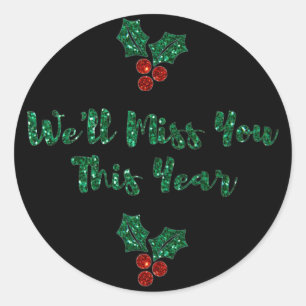 We'll Miss You Social Distancing Christmas Classic Round Sticker