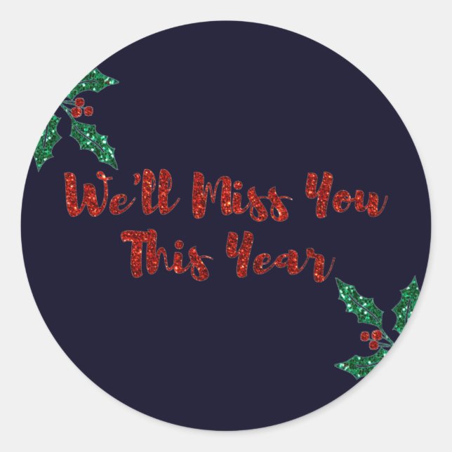 We'll Miss You Social Distancing Christmas Classic Round Sticker (Front)