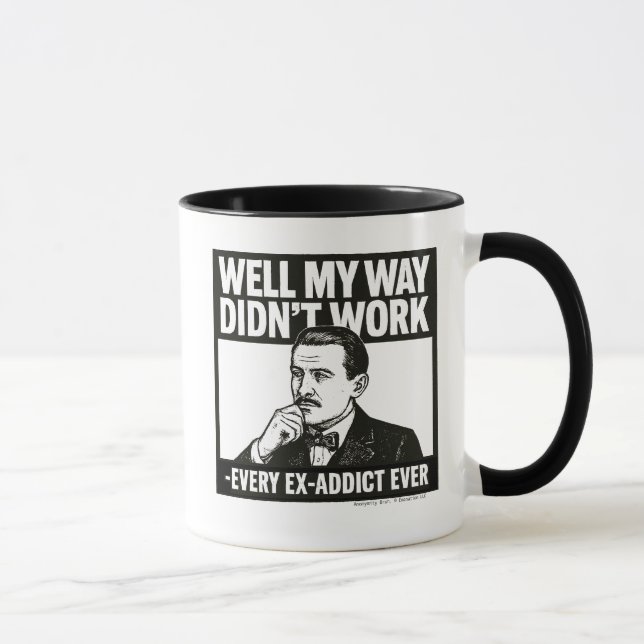 Well My Way Didn't Work - English - Mug (Right)