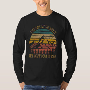 Well Now They Call Me The Breeze Love Music Count T-Shirt