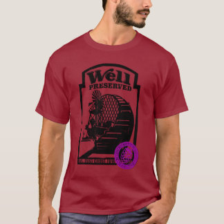 Well Preserved - Knott's Ghost Town T-Shirt